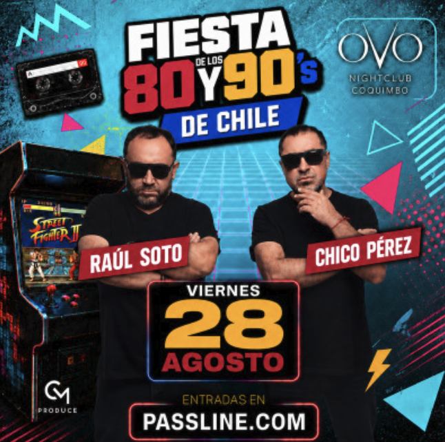 Fiesta 80s y 90s de Chile - OVO Night Club Viernes 28 Agosto